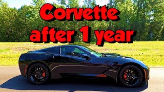 C7 Corvette after 1 year - Pros and Cons