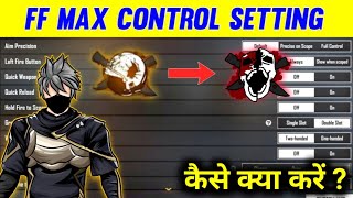Free Fire Max Control Setting Full Details | Free Fire Pro Player Setting 2022 | Free Fire Setting screenshot 5