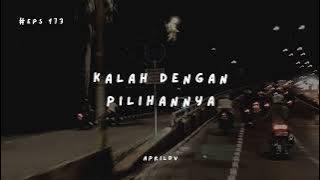 Teman Cerita Eps. 173 - Kalah dengan pilihannya