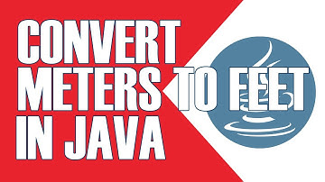 HOW TO CONVERT METERS TO FEET USING JAVA