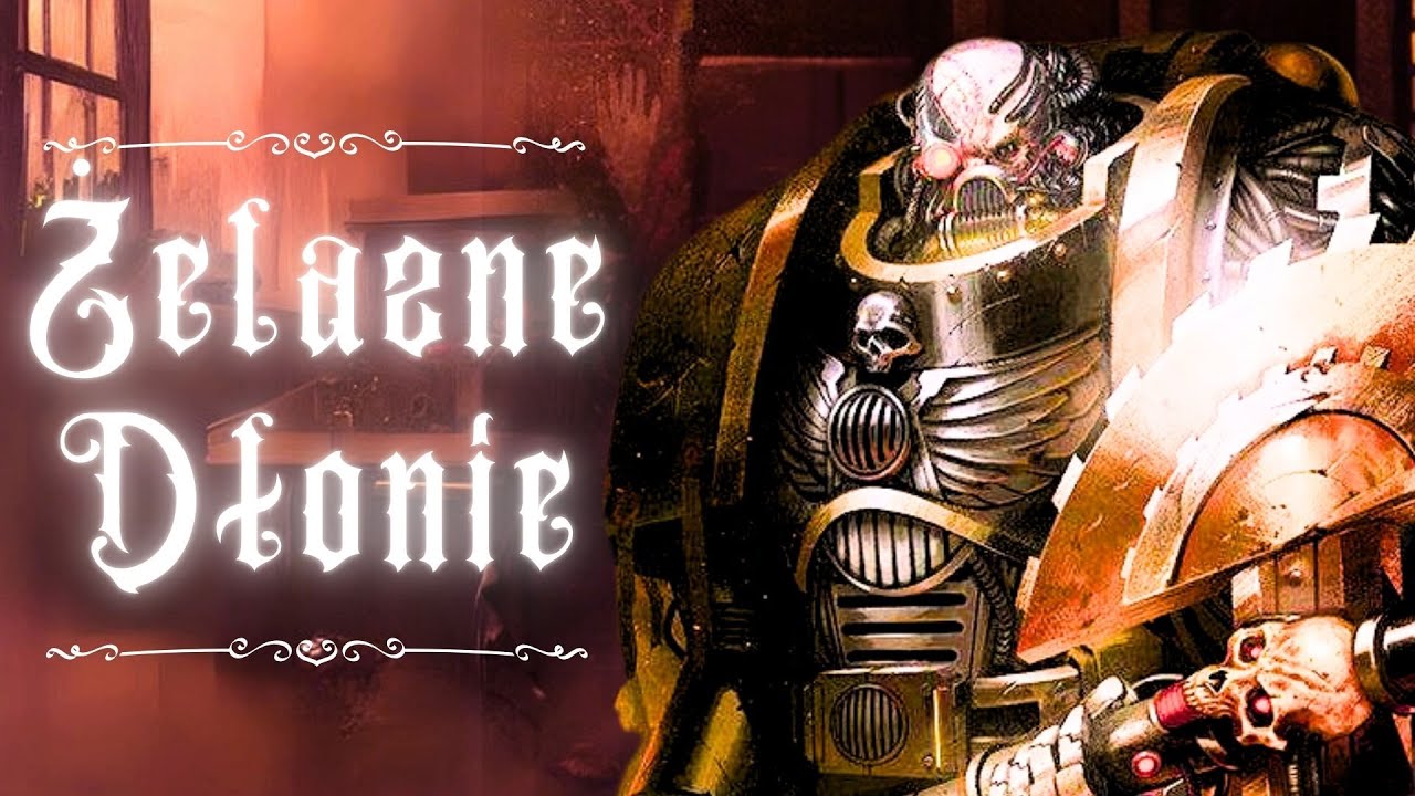 Astartes Wymieniający Ciało Na Wszczepy - Żelazne Dłonie [KOMPILACJA]