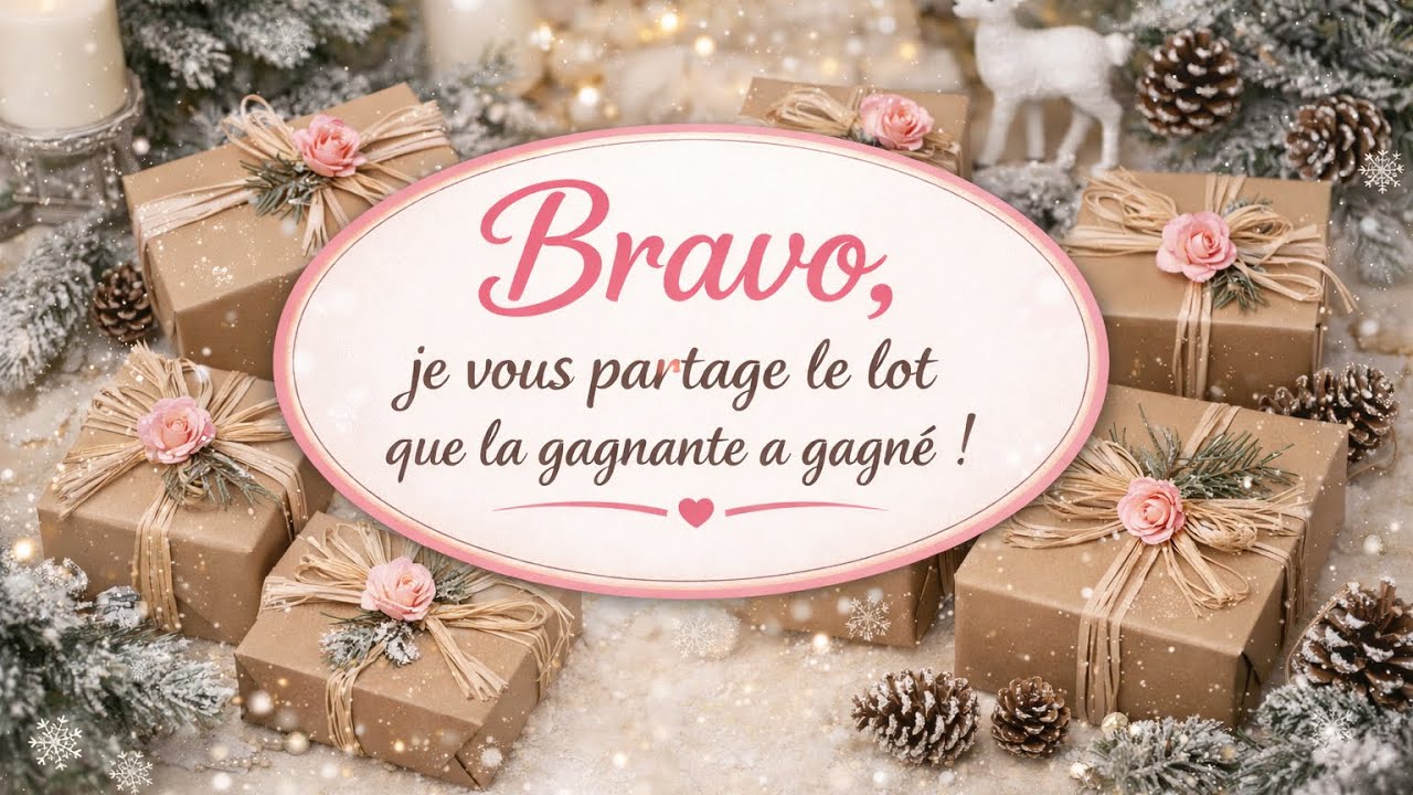 🎁 Je vous présente le lot remporté par la gagnante 