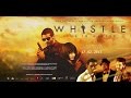 Whistle Pakistani New Movie 2017 Releasing On 17th Feb 2017