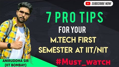 M.Tech First Semester at IIT or NIT  || Aniruddha Sir || IIT BOMBAY #iit #nit #mtech #iitbombay