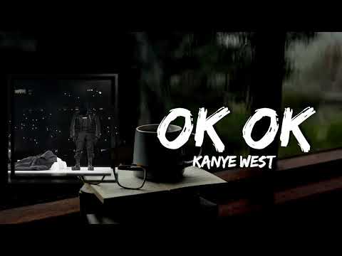 Kanye West - Ok Ok (Lyrics) (feat. Fivio Foreign, Rooga, Lil Yachty)