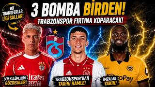 3 Bomba Birden Geliyor ! Fırtına Kopacak ! #trabzonspor