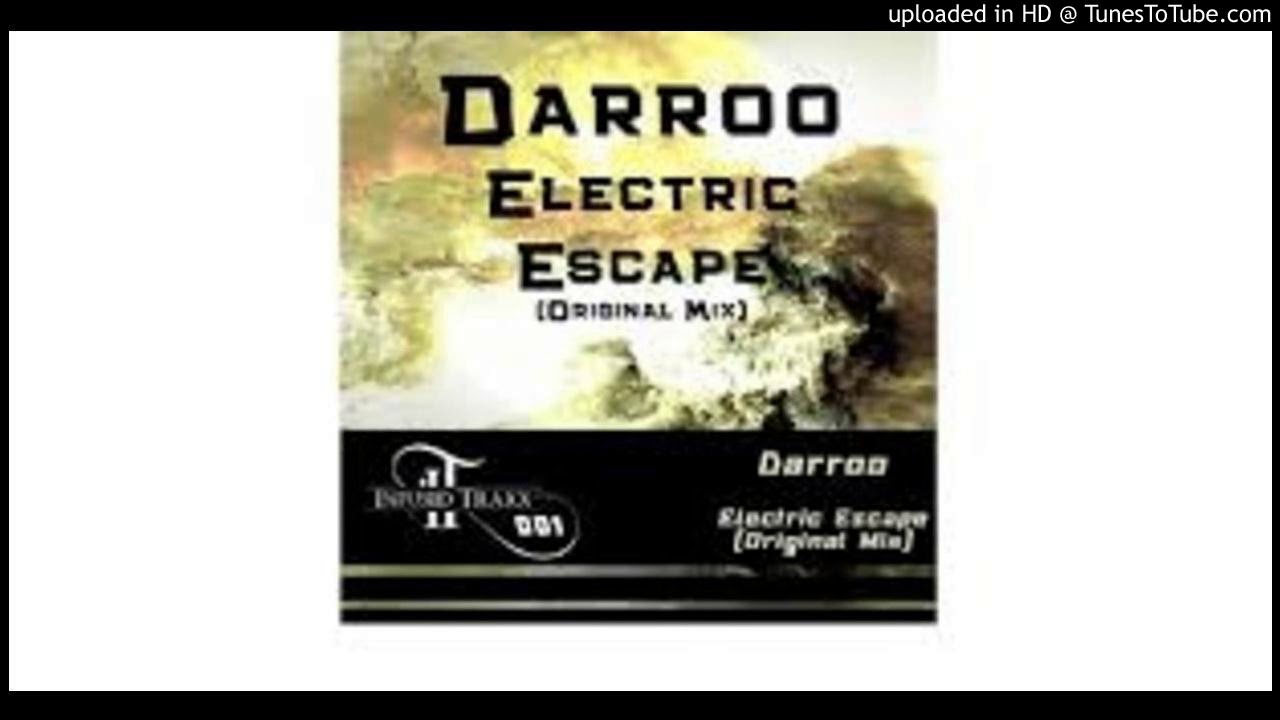 Darroo - Electric Escape (Original Mix)