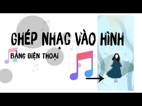 Ghép Nhạc Vào Hình - Làm Story Sinh Động Hơn. - Youtube