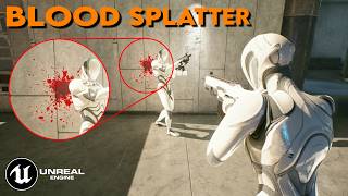 How to Create Realistic Blood Splatter Effects in Unreal Engine 5