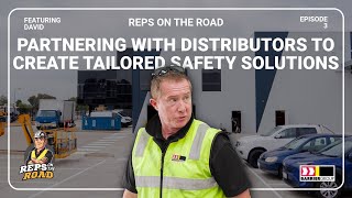 Partnering With Distributors To Create Tailored Safety Solutions | Reps On The Road #3