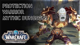 BfA - Prot Warrior - Mythic Dungeons! #RIPKey