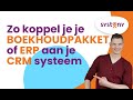 CRM Integratie met Boekhoudsoftware: Hoe Werkt Het?
