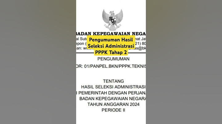 Pengumuman Hasil Seleksi Administrasi PPPK Tahap 2 #pengumuman #pppk #seleksiadministrasi