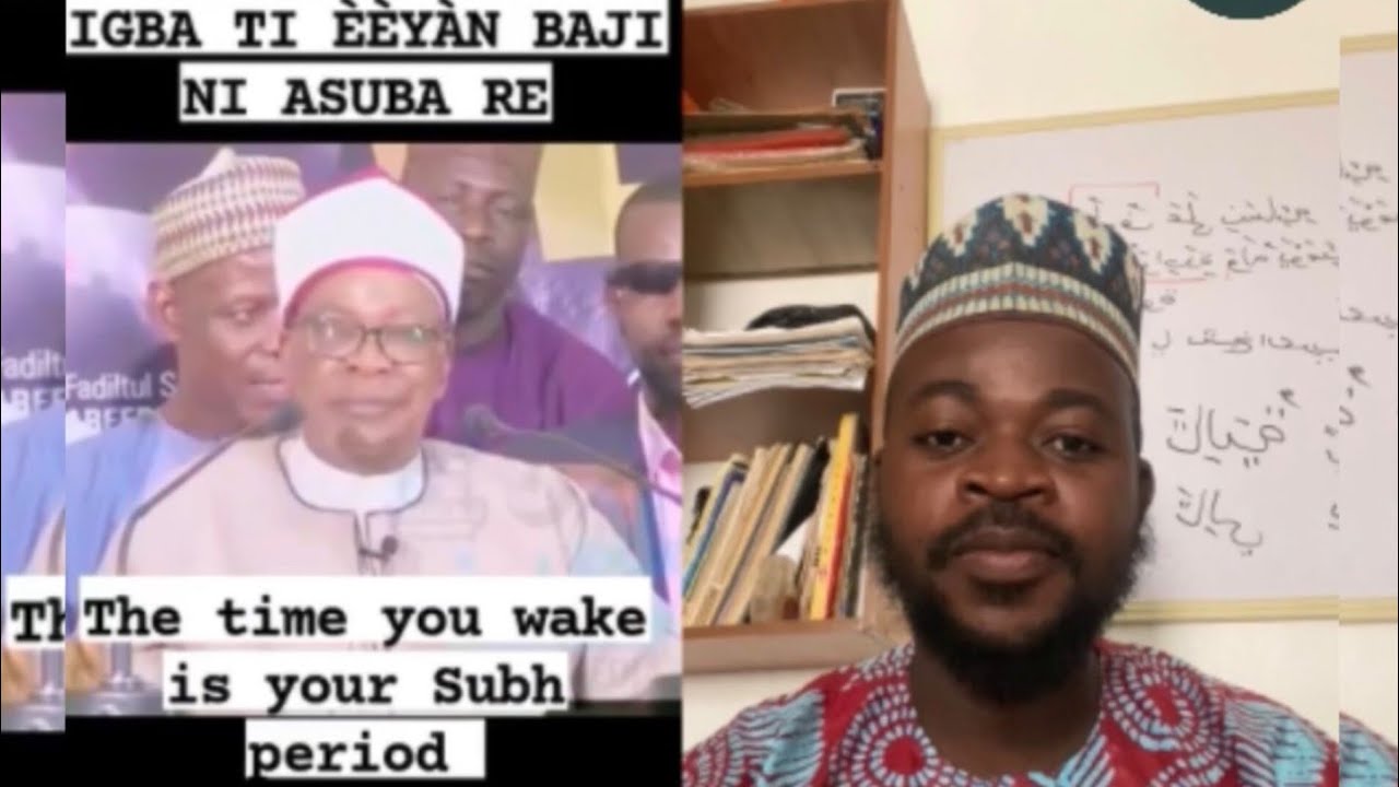 Subh Time & Refutation of Mudeerul Markaz by Ustadh Gbolahan Al-Iloriy