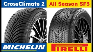 Michelin CrossClimate 2 vs Pirelli Cinturato All Season SF3