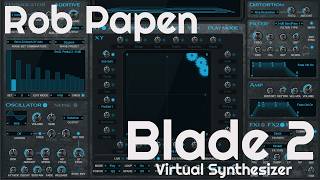 Blade 2 Virtual Synthesizer by Rob Papen (No Talking)