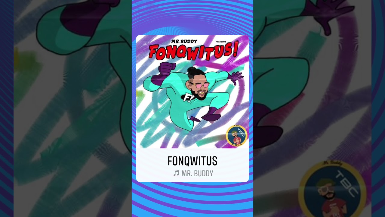 Fonqwitus by Mr. Buddy