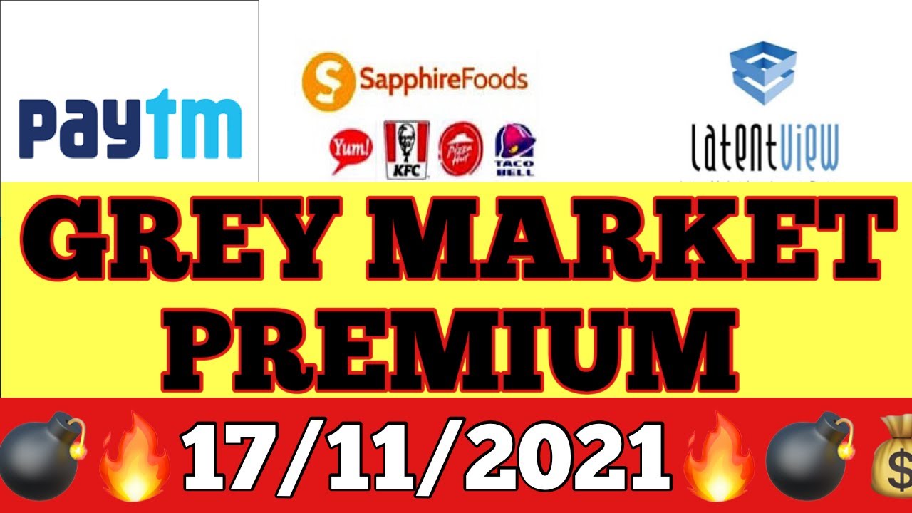 LATENT VIEW🔥SAPPHIRE FOODS🔥PAYTM IPO🔥GREY MARKET PREMIUM💰💰