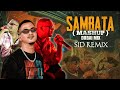 Sambata x dubai x sid remix l marathi rap l  sambata00    2022 rap hiphop djsid