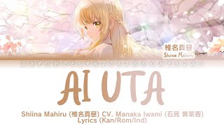 Download lagu Ai Uta - Shiina Mahiru (CV. Manaka Iwami) Otonari no tenshi EDS2 | Color coded lyrics (Kan/Rom/Ind)