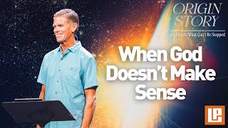 When God Doesn't Make Sense | Chris Delfs | LifePointe Church