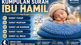 Kumpulan Surah Ibu Hamil 🌸 Penyejuk Hati &amp; Penenang Janin