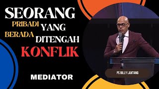 SEORANG PRIBADI YANG BERADA DITENGAH KONFLIK || PS.BILLY LANTANG #viral #khotbah #firmantuhan #gbi