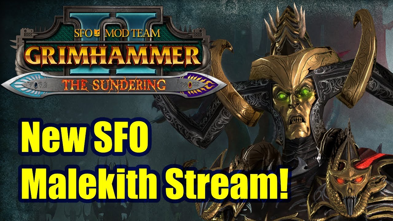 New Patch Malekith Campaign - The Sundering SFO Grimhammer - Total War Warhammer 2