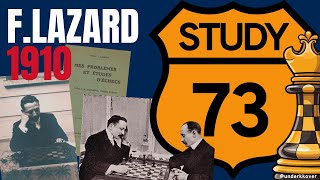 Study 73 - Frédéric Lazard | Solving Studies to Improve Chess Calculation
