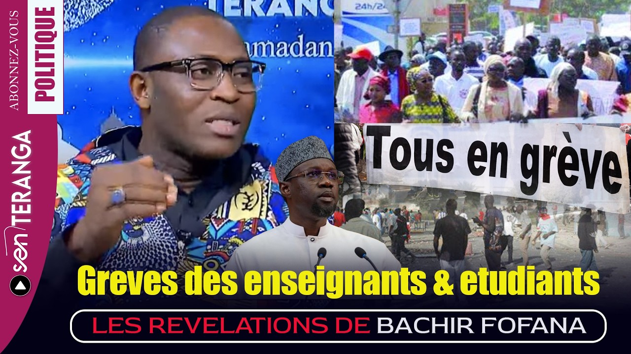 Gréves des enseignants & étudiants: Bachir Fofana lâche des infos capitales après la sortie de Sonko
