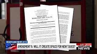 Amendment 5: Will it create space for new taxes