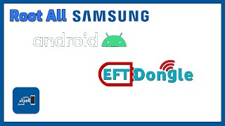 Root All Samsung & Android 45678910 By Eftsu Team Eft Dongle