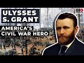 Ulysses S. Grant: The Victor of the American Civil War