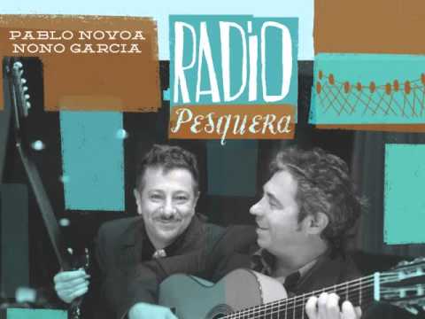 Pablo Novoa y Nono García - Palangre