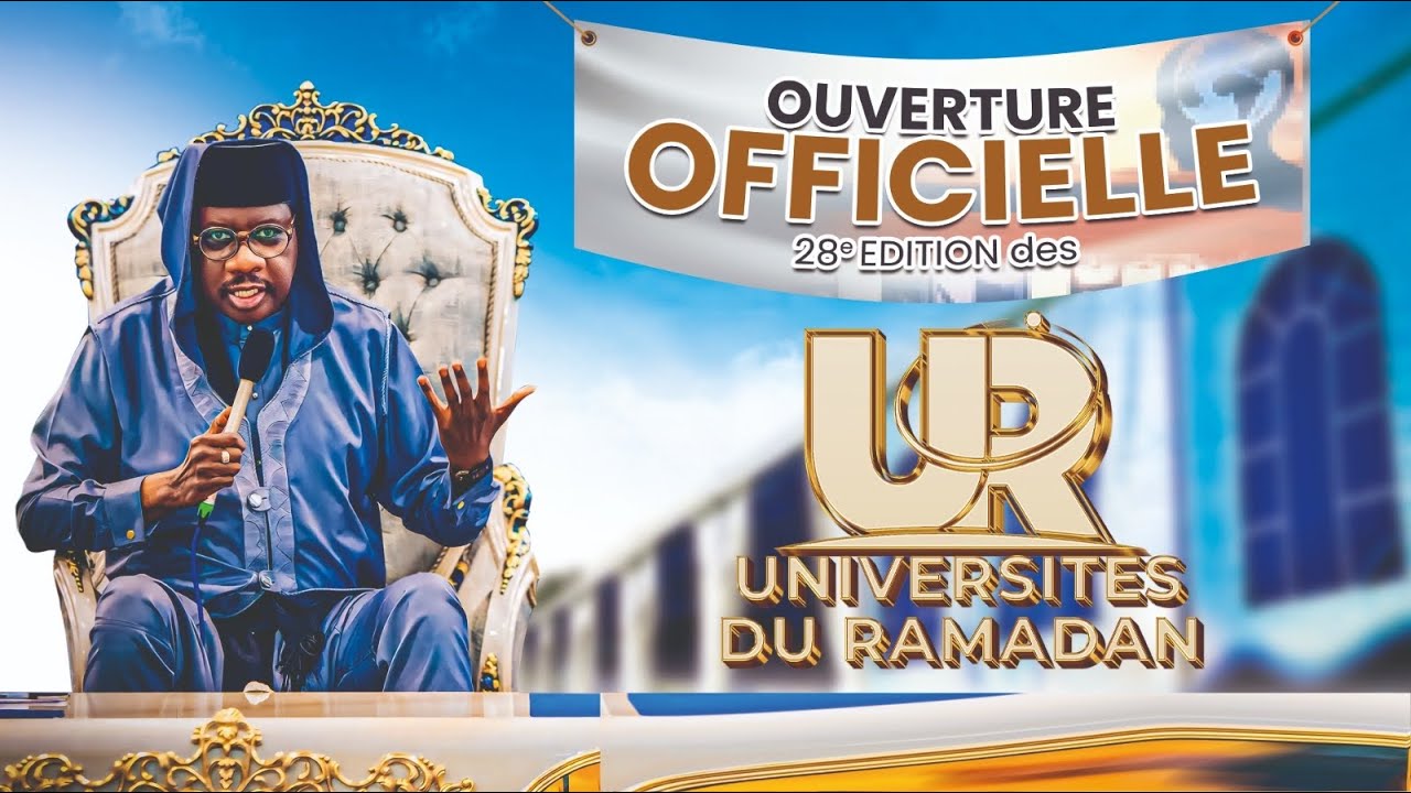 Universités du Ramadan 2025  | OUVERTURE OFFICIELLE