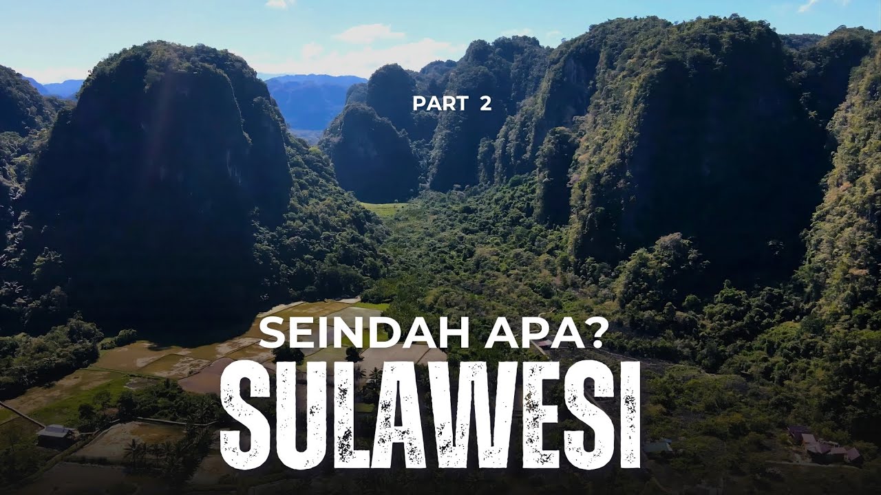 MENELUSURI PULAU AJAIB SULAWESI  |  sudut-sudut paling menakjubkan (part 2)