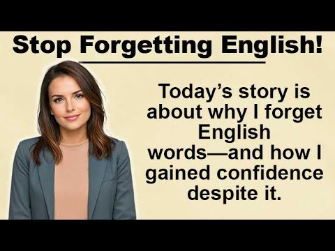 Why Do YOU Forget English Words? || 🧠Learn English Through Story Level ...