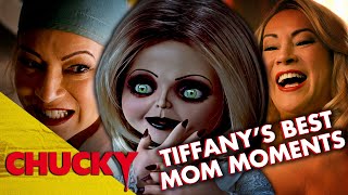 Tiffany's Best Mom Moments | Chucky Official