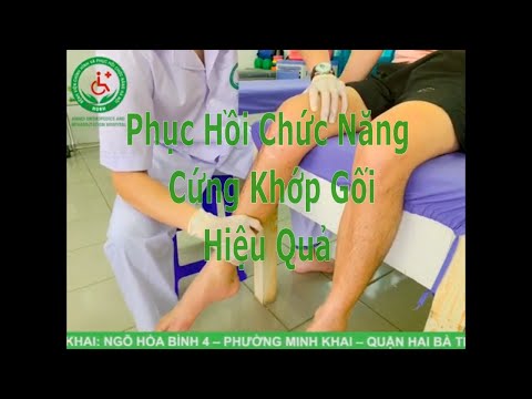 Video Cứng Khớp Gối | Phục Hồi Chức Năng Cứng Khớp Khối |... - youtube