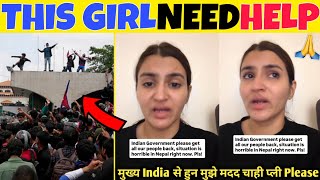 🙏🏼 THIS Indian Girl Big Trouble In Nepal | Nepal Protest Big Update | Nepal prime minister Resign 