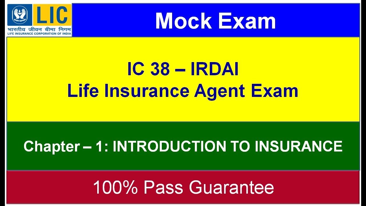 Ic 38 How To Pass An Irda Ic 38 Exam New Mock Test Introduction To Insurance Lic Agent Exam Youtube