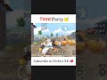 3rd party 🥳 #bgmishorts #bgmi #pubgmobile #pubgshorts #shorts #viralshorts #ytshorts