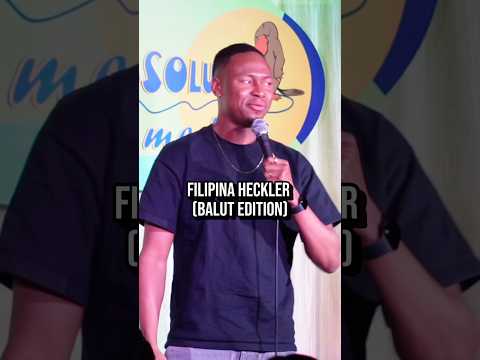Filipina heckler (balut edition)