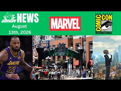 Marvel's Massive SDCC Fine (Geekscape News 8/13/26)