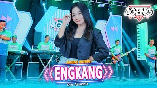 ENGKANG - Din Annesia ft Ageng Music ( Live Music)