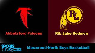 Abbotsford @ Rib Lake | Marawood North Boys Basketball
