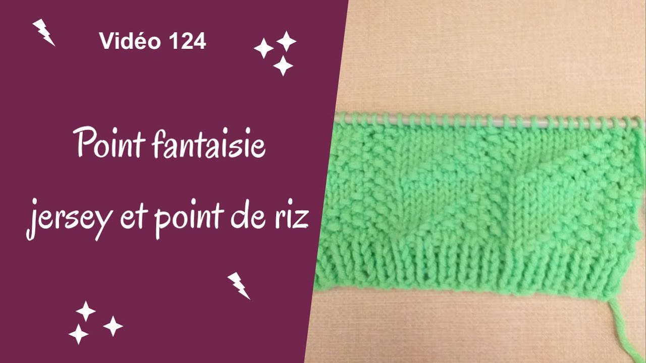 Point fantaisie jersey et point de riz