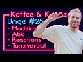 UNGE über: Madeira, ABK, TANZVERBOT, Reactions... - Kaffee und Kuchen #25