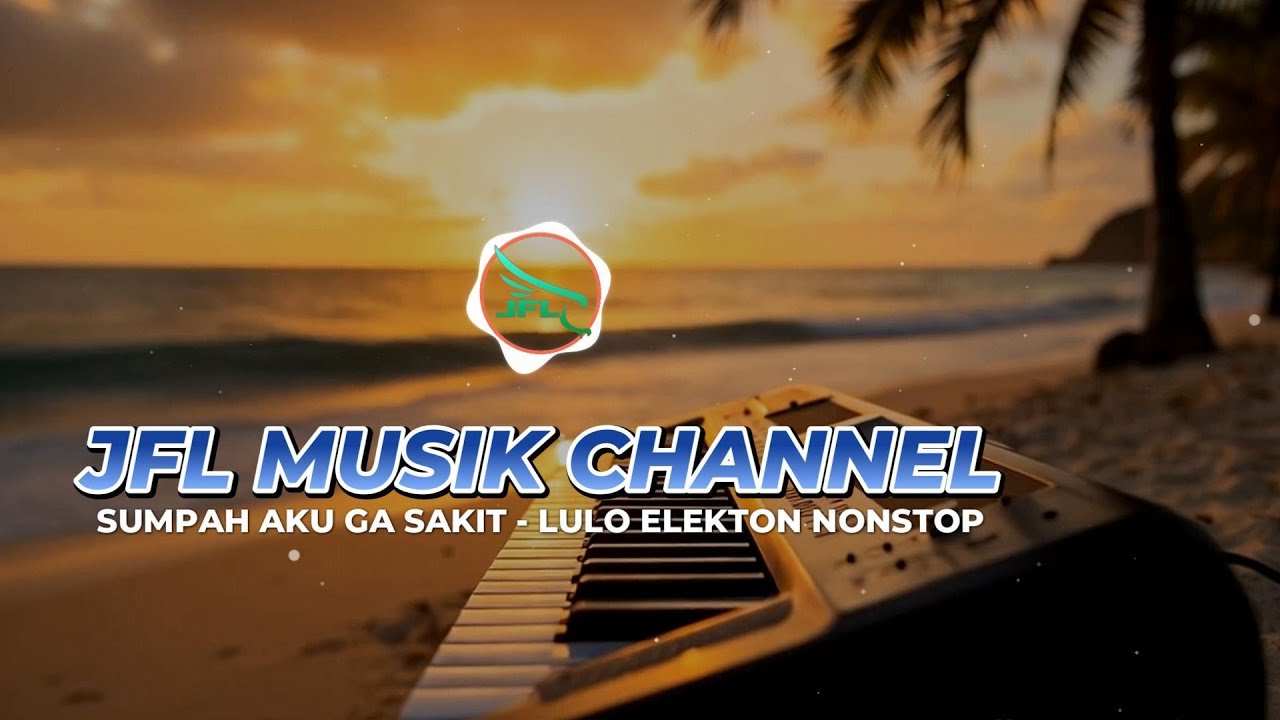 DJ LULO!! 😍 SUMPAH AKU NGGA SAKIT x ABANGKU SAYANG || LAGU LULO ELEKTON NONSTOP 💃