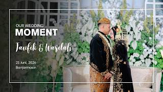 Wasilah & Taufik - Wedding Klip Video